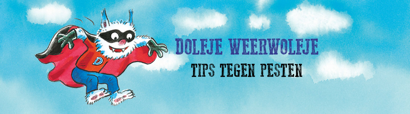 Dolfje Weerwolfje Tips tegen Pesten