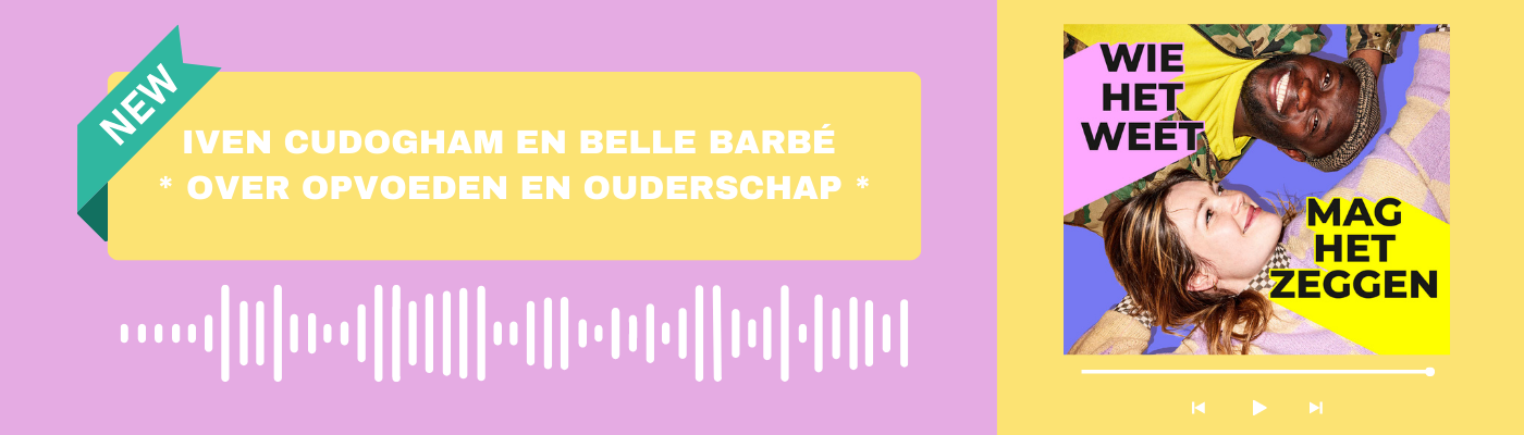 Nieuwe podcast: Wie het weet mag het zeggen