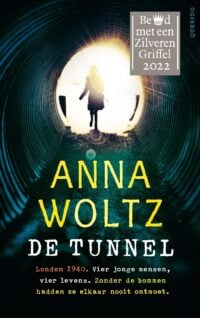 De tunnel - Anna Woltz