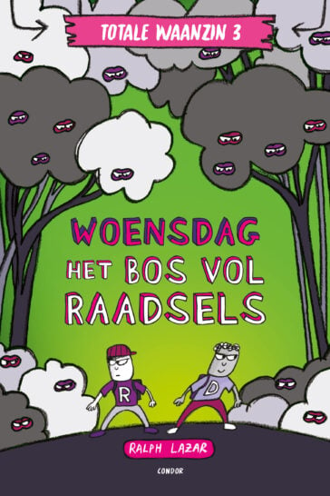 Totale waanzin 3 – Woensdag: Het bos vol raadsels