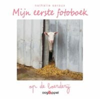 Mijn eerste fotoboek: op de boerderij - Nathalie Seroux