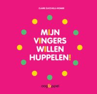 Mijn vingers willen huppelen - Claire Zucchelli-Romer