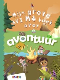 Mijn grote AVI M4 boek over avontuur -