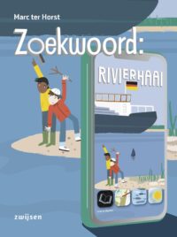 Lees je digiwijs - Zoekwoord: rivierhaai - Marc ter Horst, Caroline Ellerbeck