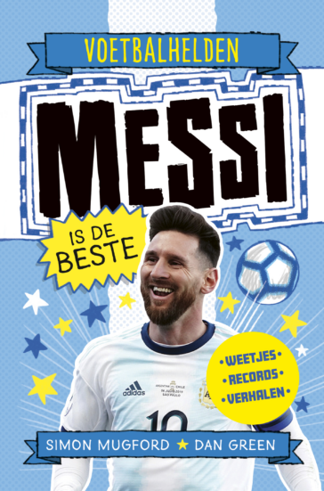 Voetbalhelden – Messi is de beste