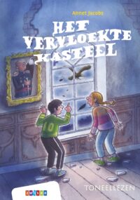 Het vervloekte kasteel - Annet Jacobs, Hester van de Grift