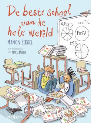 De beste school van de hele wereld - Manon Sikkel & Marja Meijer