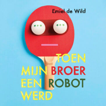 Toen mijn broer een robot werd