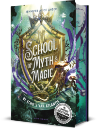 School of Myth & Magic 2 – De echo’s van Atlantis - Jennifer Alice Jager, Isabelle Hirtz