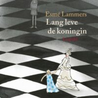 Lang leve de koningin - Esme Lammers, Annemarie van Haeringen