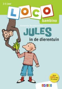Loco Bambino – Loco Bambino Jules in de dierentuin - Annemie Berebrouckx