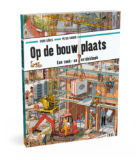 Op de bouwplaats - Doro Göbel, Peter Knorr