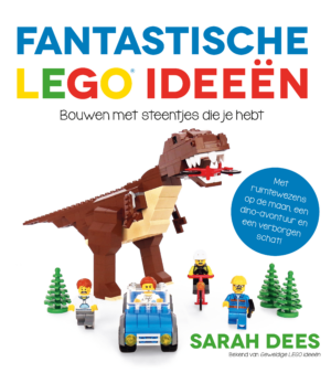 Fantastische LEGO ideeën - Sarah Dees