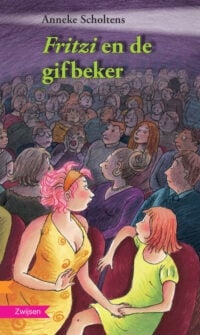 Fritzi en de gifbeker - Anneke Scholtens, Juliette de Wit