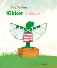 Kikker is Kikker - Max Velthuijs