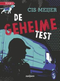 Team 3 – De geheime test - Cis Meijer, Caren Limpens