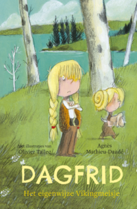 Dagfrid - Agnès Mathieu-Daudé, Olivier Tallec