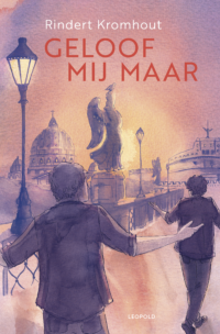 Geloof mij maar - Rindert Kromhout, Anna Grunske