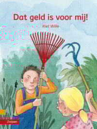 Dat geld is voor mij!! - Riet Wille, Riske Lemmens