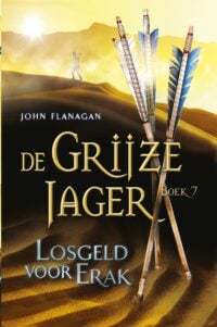 Losgeld voor Erak - John Flanagan