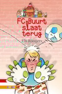 FC Buurt slaat terug - Els Rooijers, Bert van der Meij