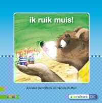 Ik ruik muis! AVI M E 3 - Anneke Scholtens, Nicole Rutten