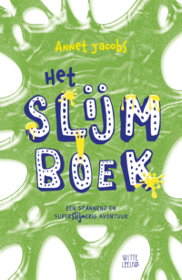 Het slijmboek - Annet Jacobs