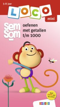 Loco Mini – Loco mini semsom oefenen met getallen t/m 1000 - Job van Gelder