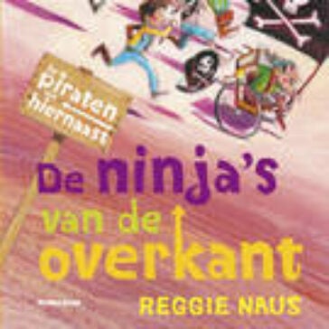 De ninja’s van de overkant