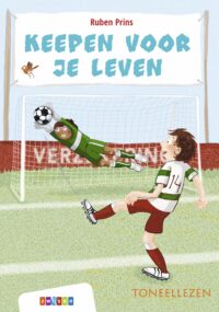 Toneellezen - Keepen voor je leven - Ruben Prins, Madeleine van der Raad