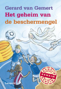 Het geheim van de beschermengel - Gerard van Gemert, ivan & ilia