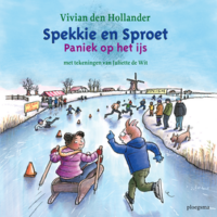 Spekkie en Sproet - Spekkie en Sproet: Paniek op het ijs - Vivian den Hollander, Juliette de Wit