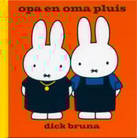 Opa en Oma Pluis - Dick Bruna