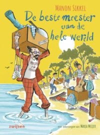 De beste meester van de hele wereld - Manon Sikkel, Marja Meijer