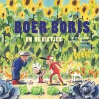 Boer Boris en de bietjes - Ted van Lieshout, Philip Hopman