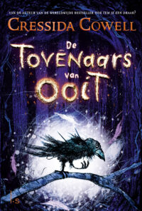 De Tovenaars van Ooit - Cressida Cowell