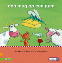 Veilig leren lezen – Een mug op een gum AVI M3 - Anneke Scholtens, Els van Egeraat