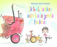 Ik heb lekker een hele grote trekker - Harmen van Straaten