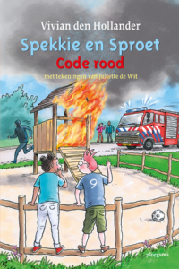 Spekkie en Sproet: Code rood - Vivian den Hollander, Juliette de Wit