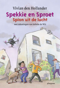 Spekkie en Sproet: Spion uit de lucht - Vivian den Hollander, Juliette de Wit