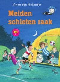 Meiden schieten raak - Vivian den Hollander, Saskia Halfmouw