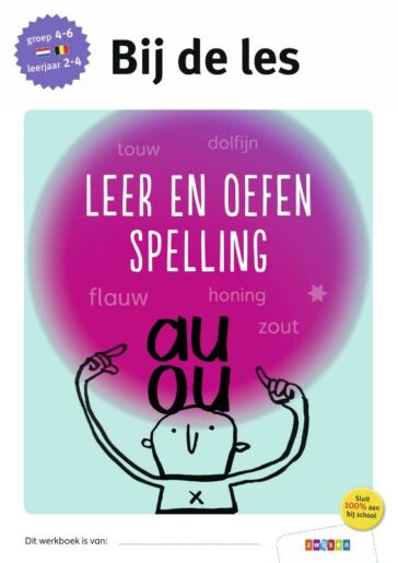 Leer en oefen spelling groep 4-6 – leerjaar 2-4