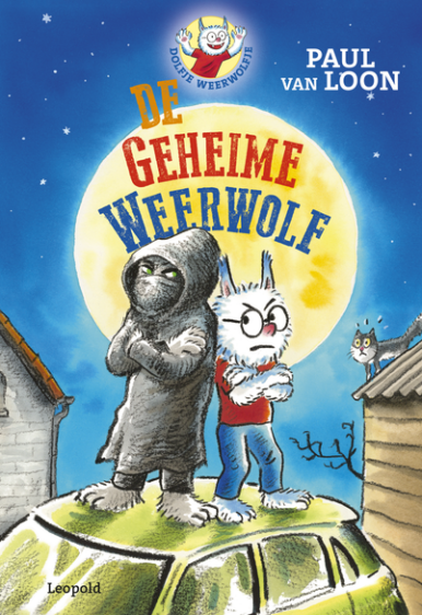 Dolfje Weerwolfje – De geheime weerwolf - Paul van Loon