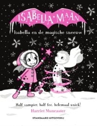 Isabella en de magische sneeuw - Harriet Muncaster