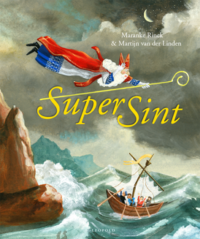 SuperSint - Maranke Rinck, Martijn van der Linden