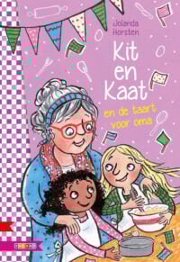 Kit en Kaat en de taart voor oma - Jolanda Horsten, Hélène Jorna