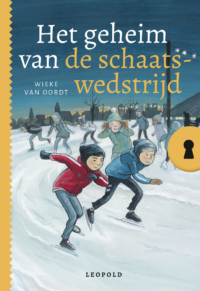 Het geheim van de schaatswedstrijd - Wieke van Oordt, Saskia Halfmouw, ivan & ilia