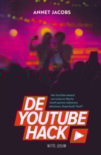 De YouTube Hack - Annet Jacobs
