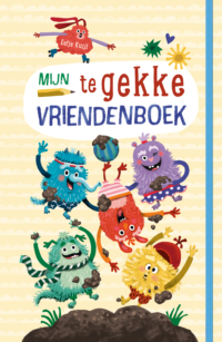 Mijn te gekke vriendenboek - Eefje Kuijl