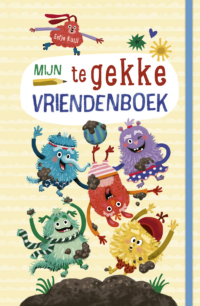Mijn te gekke vriendenboek - Eefje Kuijl